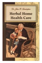 Herbal Home Health Care Herbal Home Health Care by Dr. John R. Christopher,Dr Christopher books,books by Dr Christopher